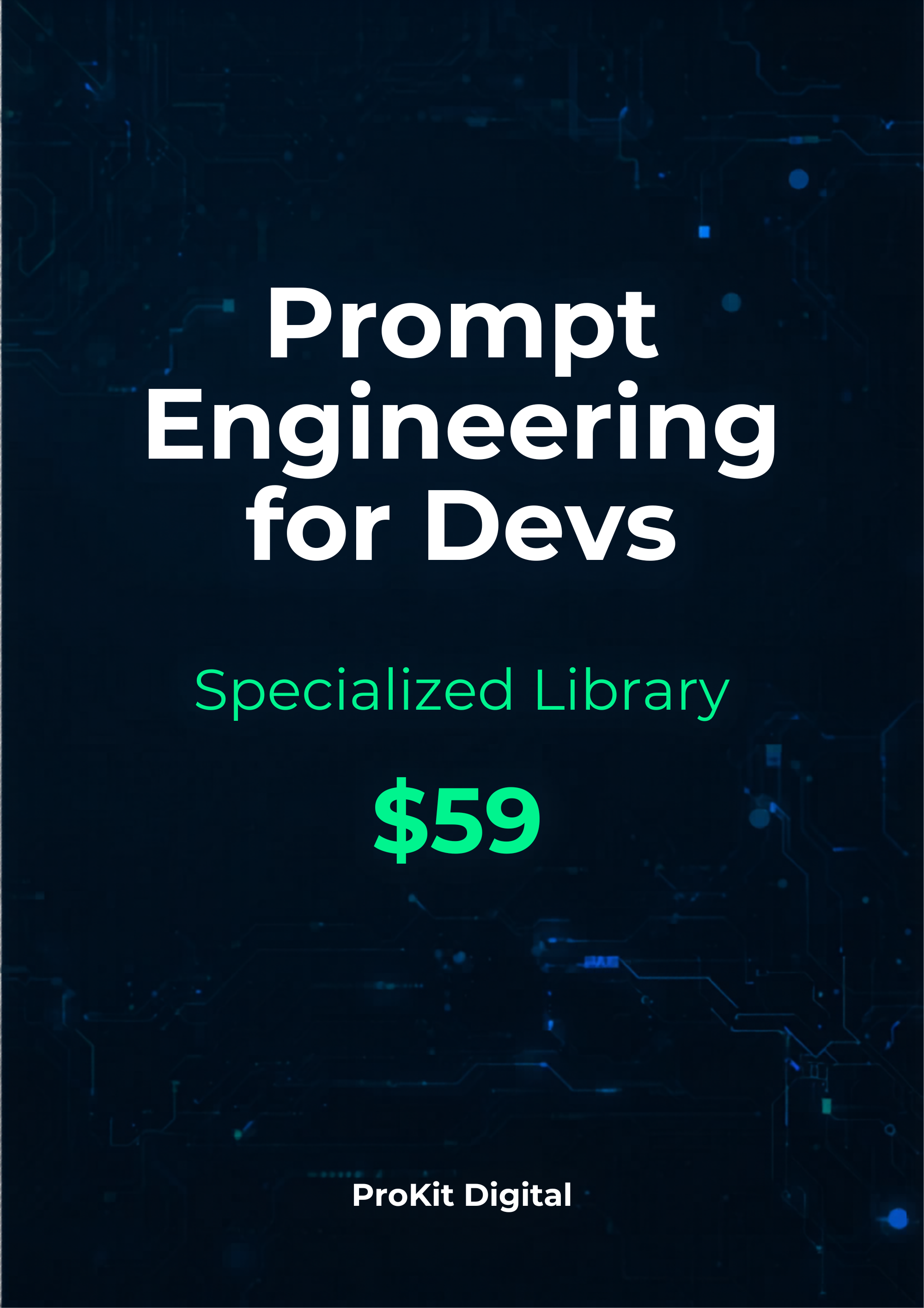 Prompt Engineering for Devs: Specialized Library — ProKit Digital